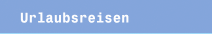 Urlaubsreisen